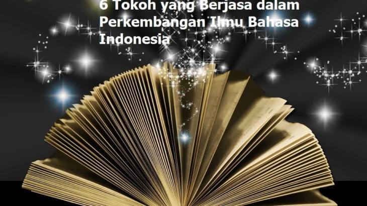 6 Tokoh yang Berjasa dalam Perkembangan Ilmu Bahasa Indonesia | Typoonline